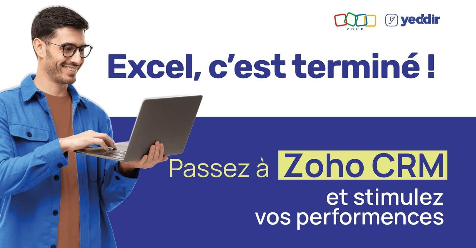 Maximiser la productivité des équipes de vente : la transition d'Excel à Zoho CRM            